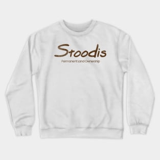 Stoodis Permanent Land Ownership Brown Print Crewneck Sweatshirt